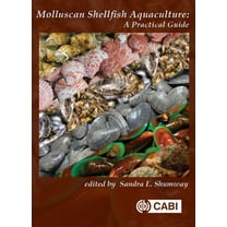 Molluscan Shellfish Aquaculture: A Practical Guide, (Hardcover)