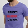 thumbnail image 2 of Greenyef Graphics I Paused My Game to Be Here Video Gamer Gift for Men Teenagers Gaming Funny Graphic T-Shirt Style-11 (Violet, Large), 2 of 6