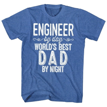 Engineer by Day World's Best Dad by Night Funny Comical Joke Adult T-Shirt (Top 10 Best Dad Jokes)