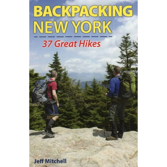 Backpacking New York : 37 Great Hikes (Paperback)