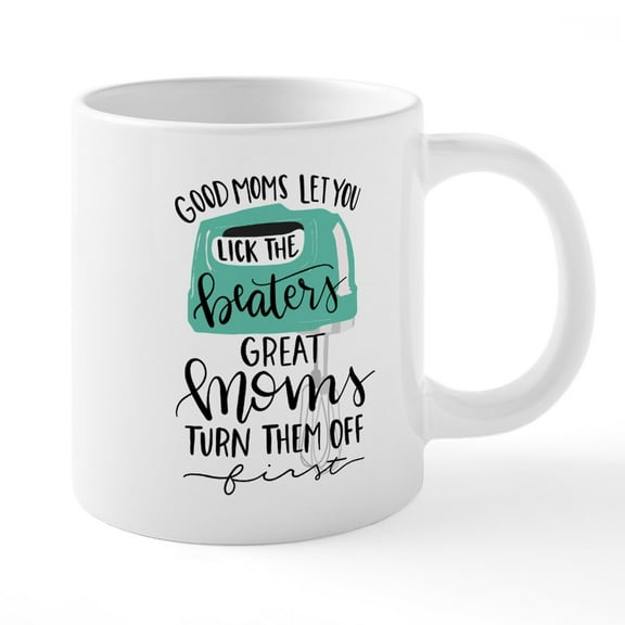CafePress - Good Moms - 20 Oz White Ceramic Mega Mug