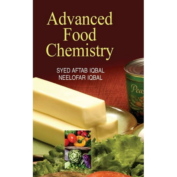 Advanced Food Chemistry, (Hardcover)