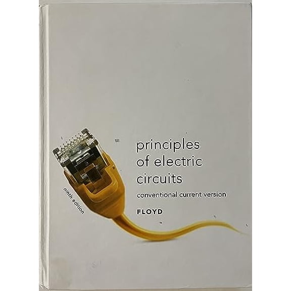 Pre-Owned Principles of Electric Circuits: Conventional Current Version (Hardcover) 013507309X 9780135073094