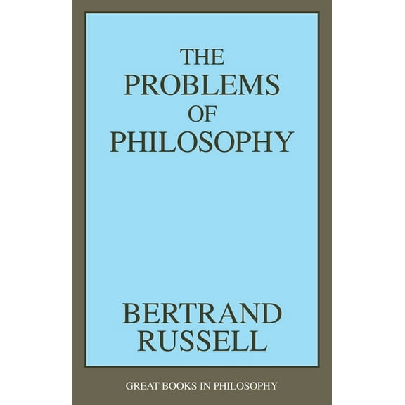 Great Books in Philosophy The Problems of Philosophy, (Paperback)