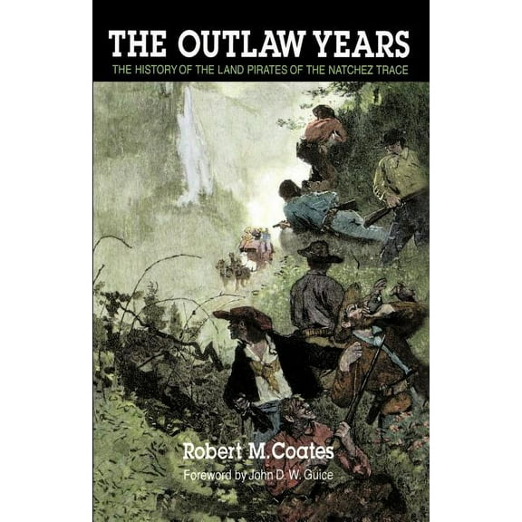 The Outlaw Years, (Paperback)