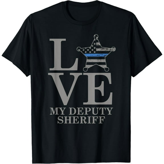 Sheriff Deputy Wife Mom Gift Love My Deputy Sheriff T-Shirt