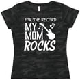thumbnail image 3 of Inktastic For the Record, My Mom Rocks Women's T-Shirt, 3 of 5
