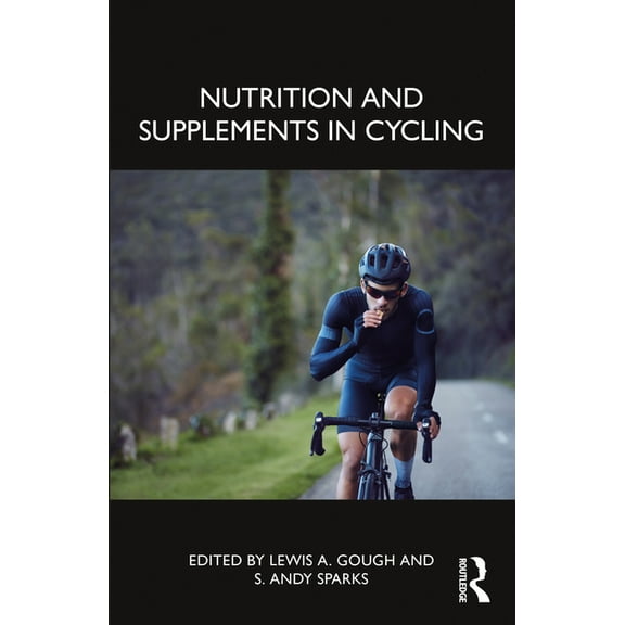 Nutrition and Supplements in Cycling, (Paperback)