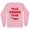 Pink, variant on Talk Murder to Me Long Sleeve Shirt Unisex Large White