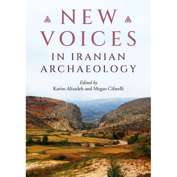 New Voices in Iranian Archaeology (Paperback)