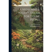 A Midsummer-night's Dream, For Young People;, (Paperback)