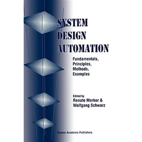 Pre-Owned System Design Automation: Fundamentals, Principles, Methods, Examples (Hardcover)