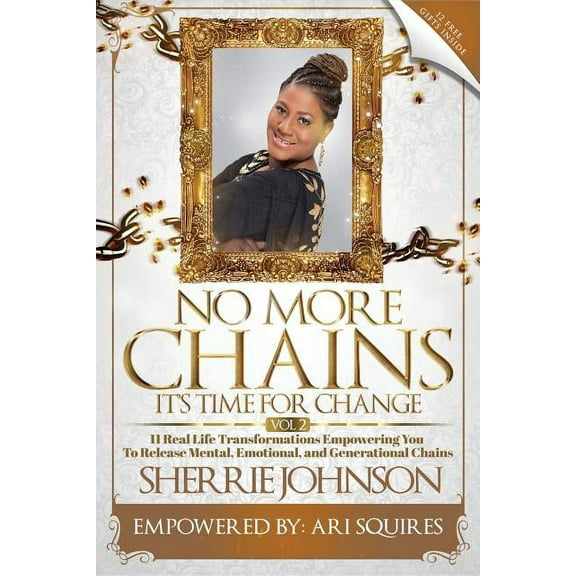 No More Chains Vol 2: It's Time for Change, (Paperback)