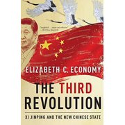 The Third Revolution: Xi Jinping and the New Chinese State, (Paperback)
