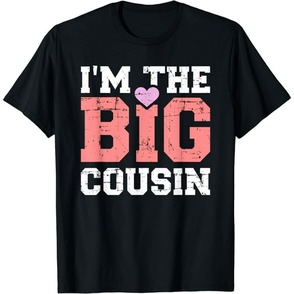 I'm the big cousin T-Shirt