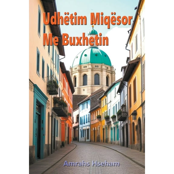 Udhëtim Miqësor Me Buxhetin (Paperback)