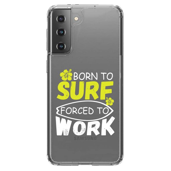 DistinctInk Clear Shockproof Hybrid Case for Galaxy S21 5G (6.2" Screen) - TPU Bumper Acrylic Back Tempered Glass Screen Protector - Born to Surf Forced to Work
