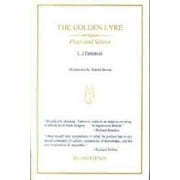 The Golden Lyre: Plays and Satire