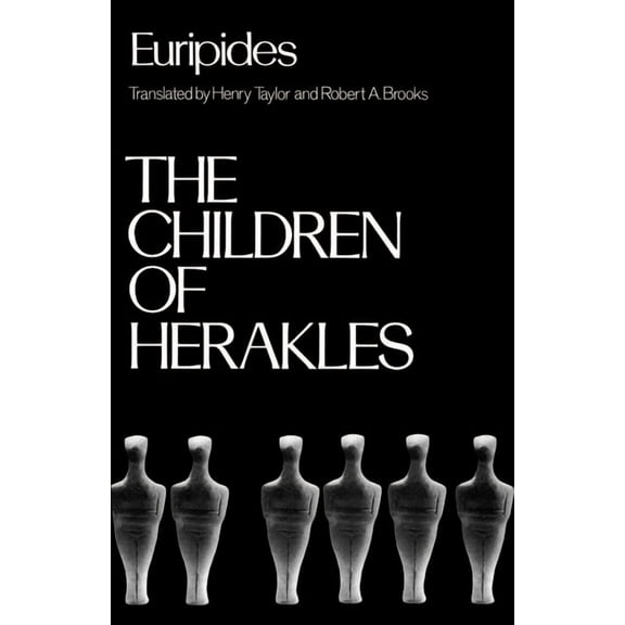 Greek Tragedy in New Translations The Children of Herakles, (Paperback)