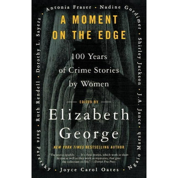A Moment on the Edge: 100 Years of Crime Stories by Women, (Paperback)