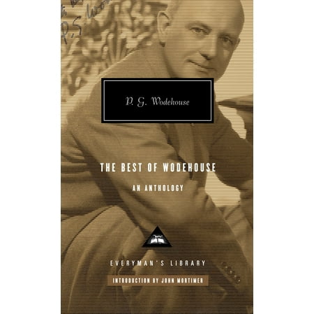 The Best of Wodehouse : An Anthology (The Best Of Wodehouse An Anthology)