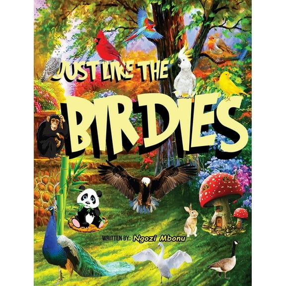 Just Like the Birdies, (Hardcover)