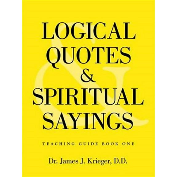 Logical Quotes and Spiritual Sayings