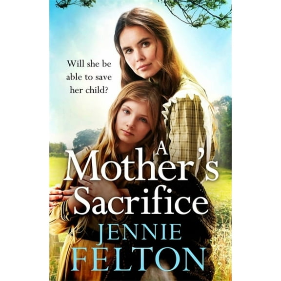 A Mother's Sacrifice (Paperback)