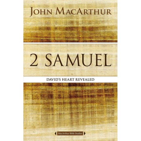2 Samuel, John MacArthur Paperback