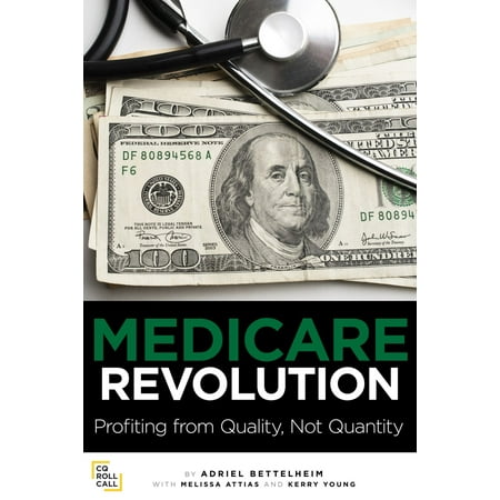 Medicare Revolution: Profiting from Quality, Not Quantity - (Best Way To Increase Sperm Quality And Quantity)