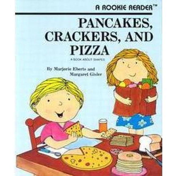 Pre-Owned Pancakes, Crackers, and Pizza (a Rookie Reader) (Paperback) 0516420631 9780516420639