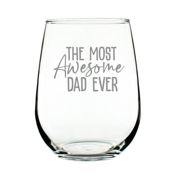 The Most Awesome Dad Ever Stemless Wine Glass, 17oz Hand Engraved Etched Perfect Gift for Dad, Father's Day