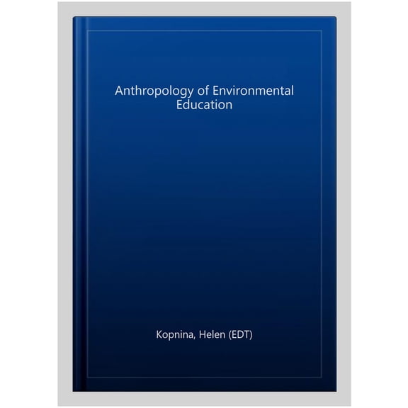 Anthropology of Environmental Education