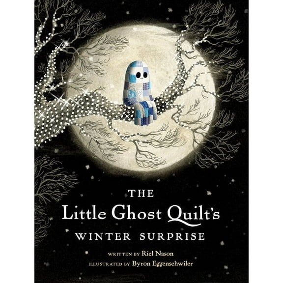 A Little Ghost Quilt Book The Little Ghost Quilt's Winter Surprise, (Hardcover)