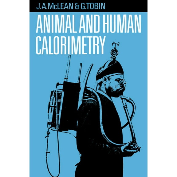 Animal and Human Calorimetry, (Hardcover)