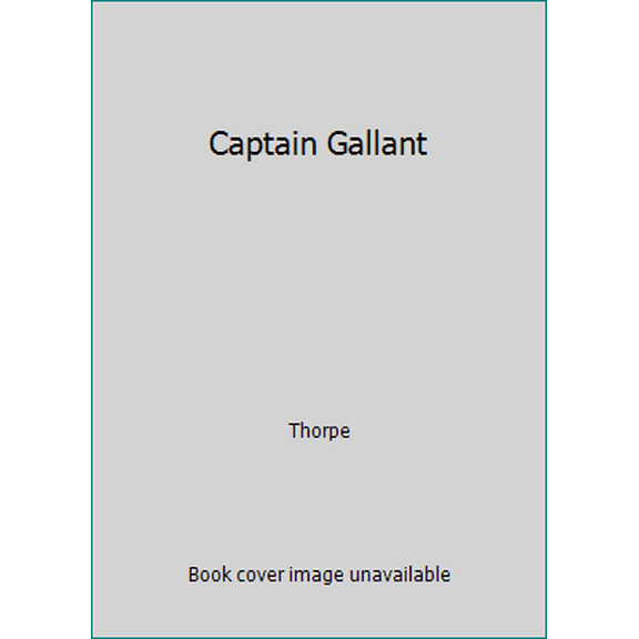 Pre-Owned Captain Gallant (Paperback) 0449235475 9780449235478