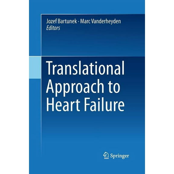 Translational Approach to Heart Failure, (Paperback)
