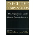 thumbnail image 1 of Pre-Owned Executive Compensation: The Professional's Guide To Current Issues & Practices (Hardcover) 1893190250 9781893190252, 1 of 1