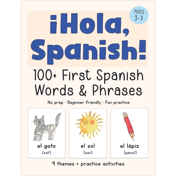 The Kids' Books of Â¡Hola, Spanish!: A Kindergarten Spanish Workbook, Book 4, (Paperback)