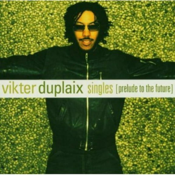 Vikter Duplaix - Singles: Prelude to the Future - Electronica - CD