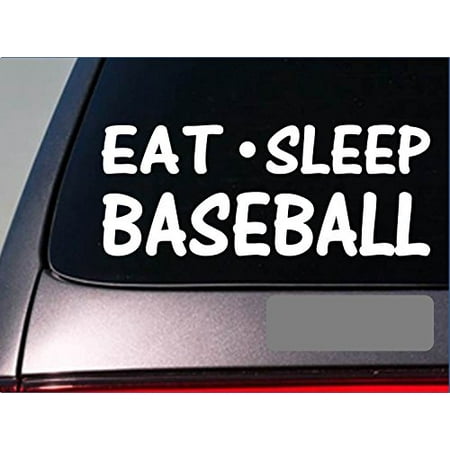 - Eat Sleep Baseball Sticker *G786* 8