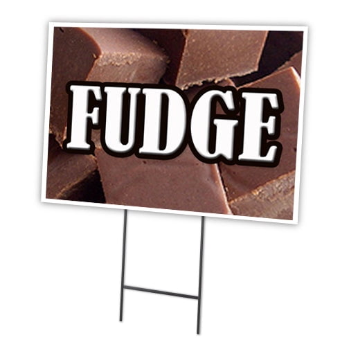 FUDGE 18"x24" Yard Sign & Stake | Advertise Your Business | Stake Included Image On Front Only | Made in The USA