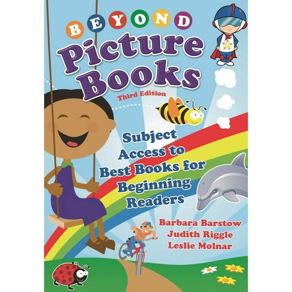 Children's and Young Adult Literatu Beyond Picture Books: Subject Access to Best Books for Beginning Readers, (Hardcover)