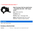 thumbnail image 2 of Right Passenger Side Fog Light Bracket - Compatible with 2005 - 2007 Toyota Avalon 2006, 2 of 2