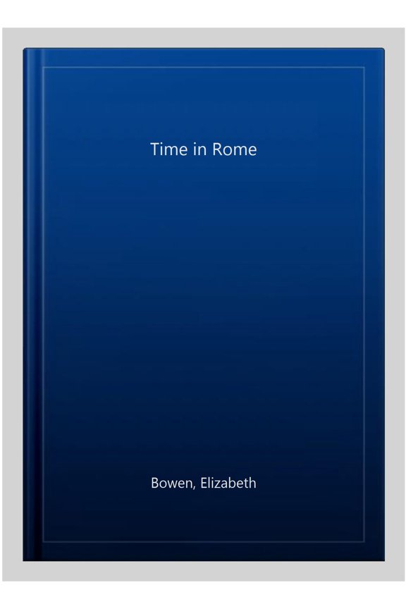 Pre-Owned A Time in Rome Elizabeth Bowen (Paperback)