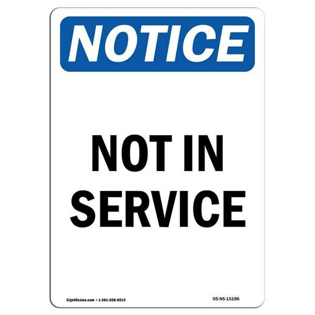 SignMission OS-NS-A-1014-V-15186 Panneau d'Avis OSHA 10 x 14 Po - Non en Service