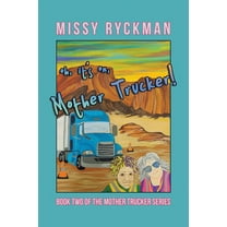 Oh, It's On, Mother Trucker! (Paperback)