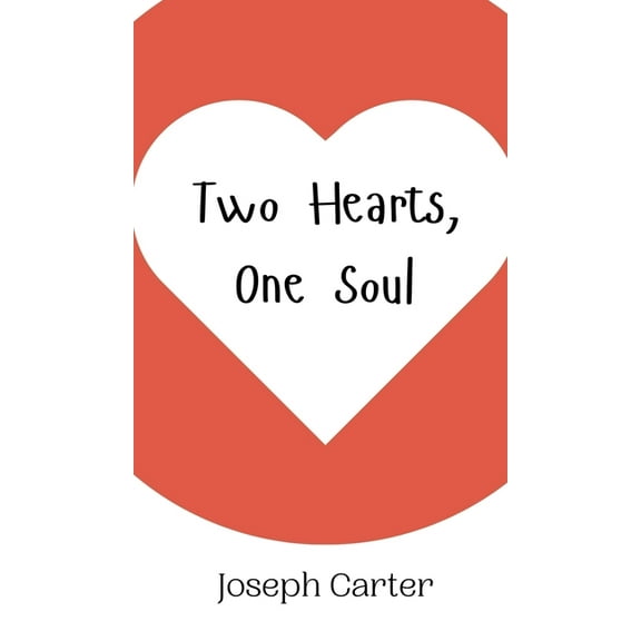 Two Hearts, One Soul, (Hardcover)
