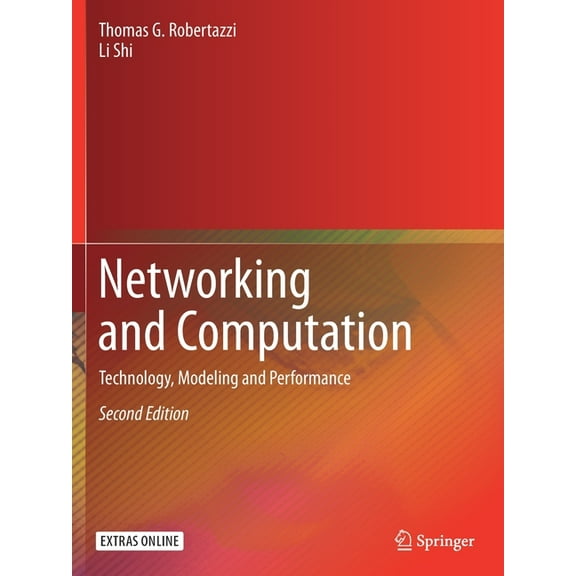 Networking and Computation: Technology, Modeling and Performance, (Paperback)