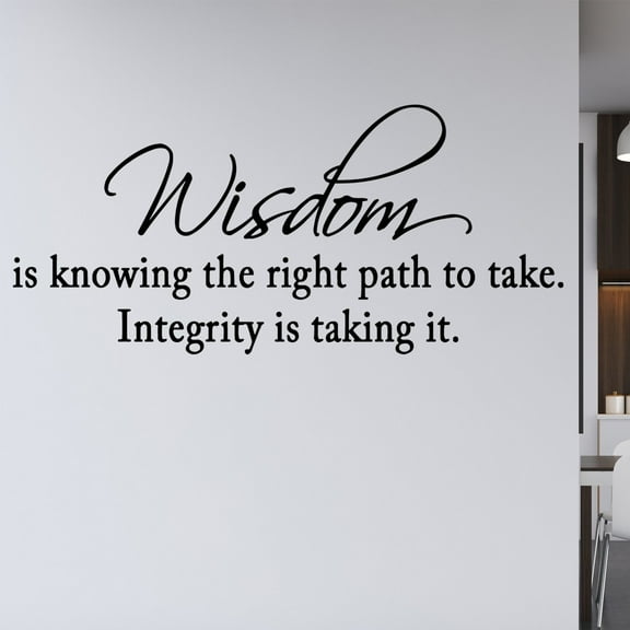 VWAQ Wisdom is Knowing the Right Path to Take Integrity is Taking It Vinyl Wall Decal Home Decor (10"H x 22"W Black)